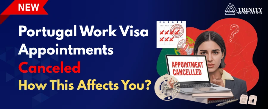 Portugal Work-Seeking Visa Appointments Canceled - What you need to know before applying.