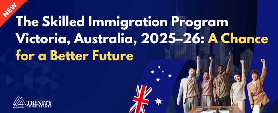 Immigrate to Australia with Skilled Immigration Program Victoria, Australia, 2025–26