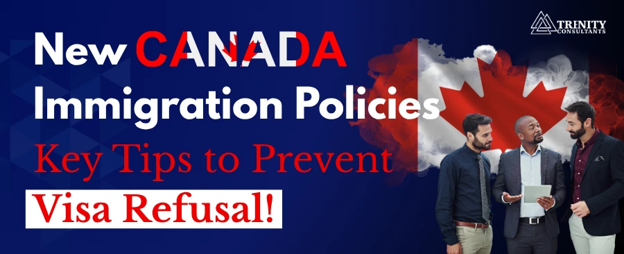 Avoid Canada Visa Refusal 2025 - Chekout new immigration policies update!