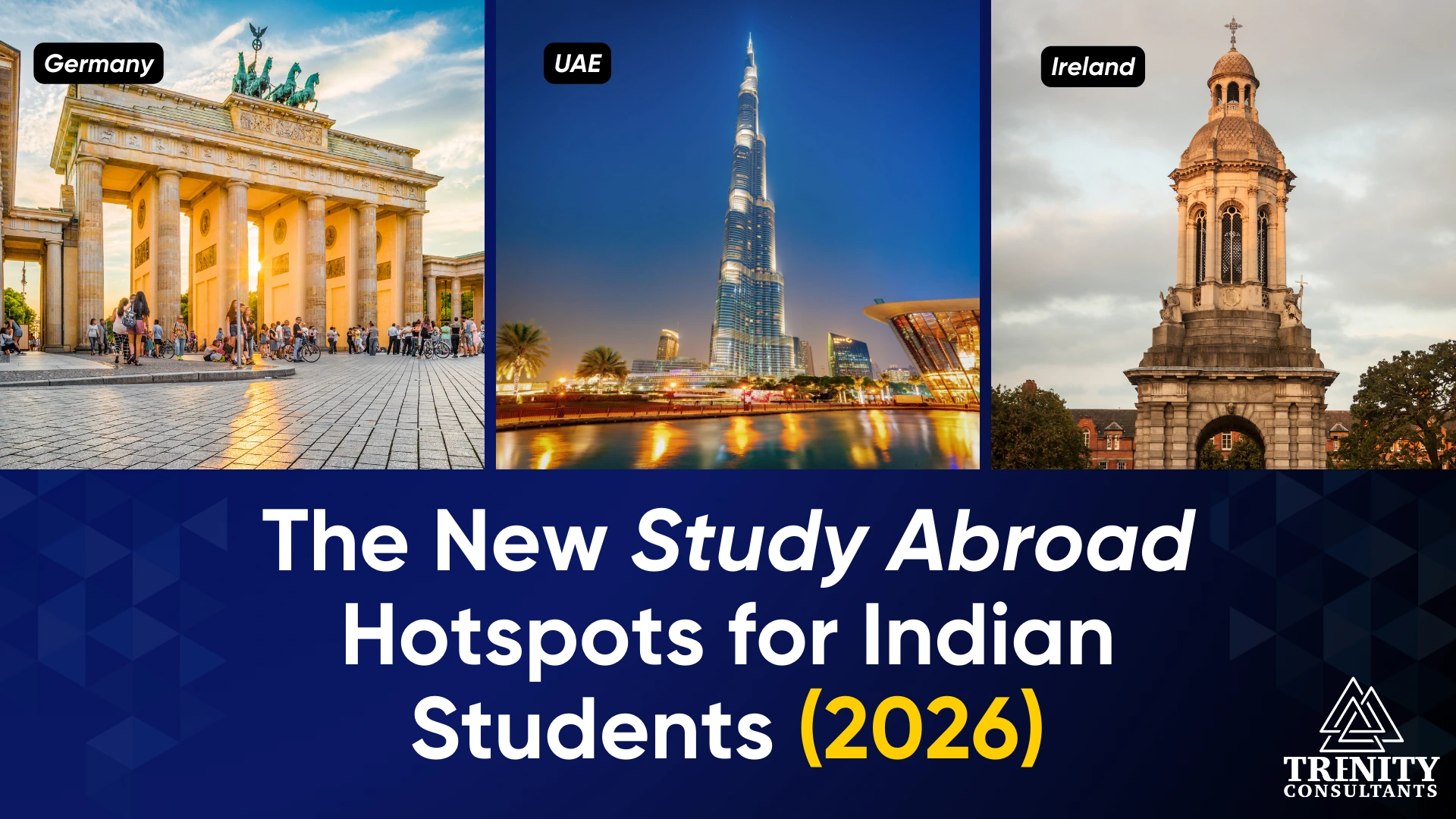 Germany, Ireland & UAE: Why These Countries Are Leading in 2026 - Trenity Consultants Guide