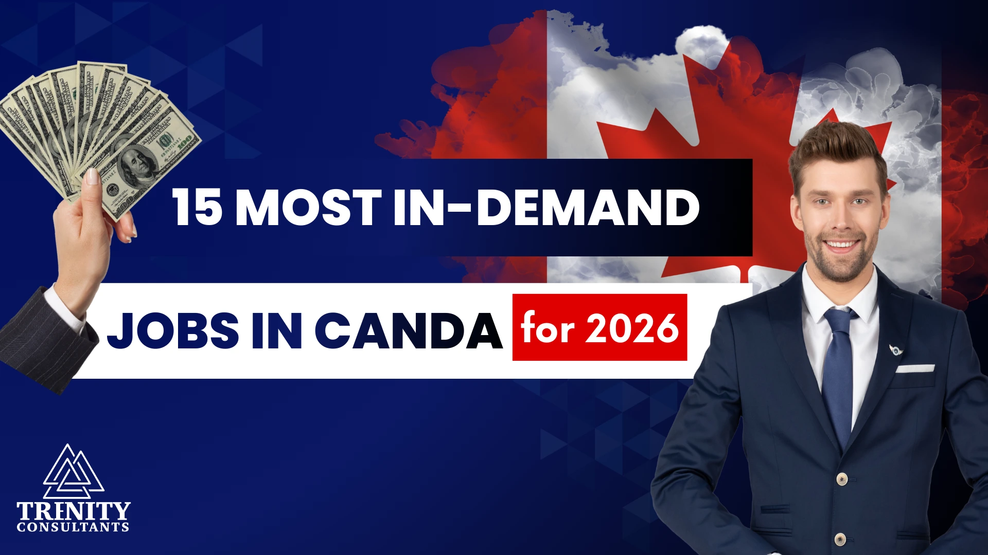 Canada's Most In-Demand Jobs in 2026 – Explained by Trenity Consultants, the Best immigration Consultants