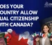 Dual Citizenship Canada in 2026 Guide - Top Immigration Consultants in the UAE & GCC - Trenity Consultants