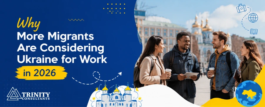 Apply for Ukraine Jobs for Foreigners in 2026 with Visa & Work Permit Assistance from Trusted Immigration - Trenity Consultants