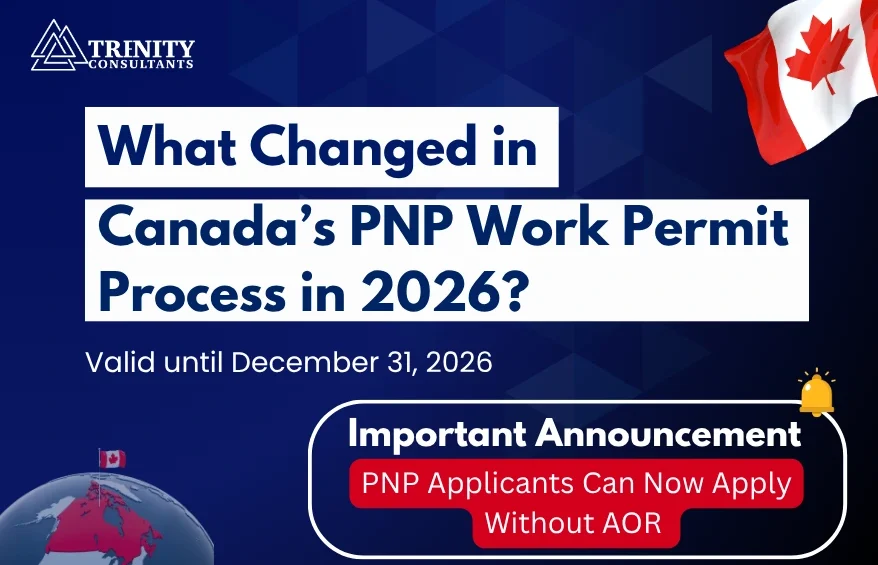 Canada PNP Work Permit Process 2026 - Know the updated rules with the Trenity Consultants, trusted Canada immigration specialists in Dubai